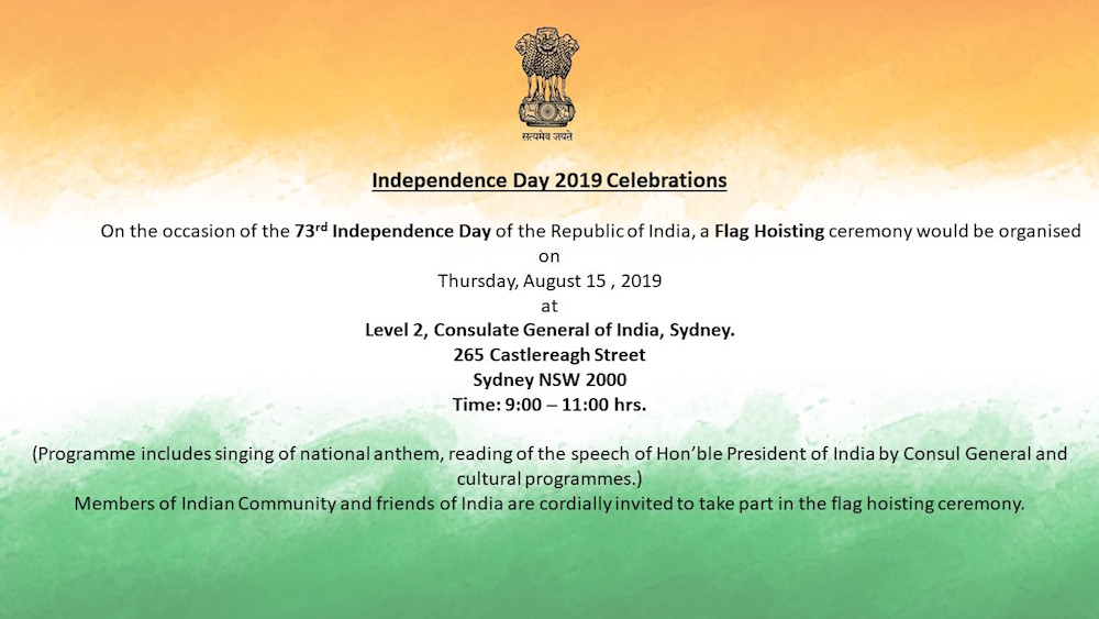 Indian Consulate Invites You For Independence Day Flag Hoisting